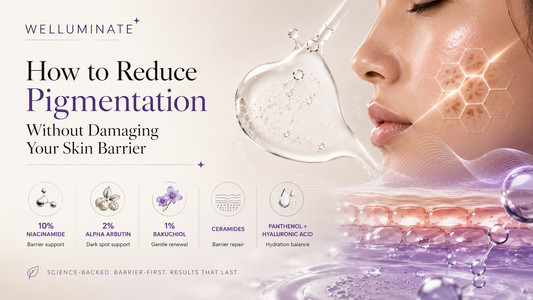 How to Reduce Pigmentation Without Damaging Your Skin Barrier